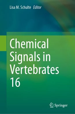 Abbildung von Schulte | Chemical Signals in Vertebrates 16 | 1. Auflage | 2026 | beck-shop.de