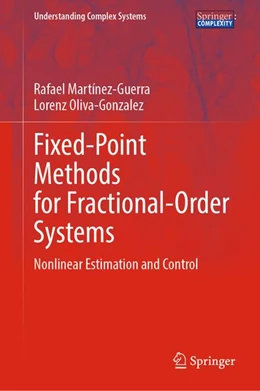 Abbildung von Martínez-Guerra / Oliva-Gonzalez | Fixed-Point Methods for Fractional-Order Systems | 1. Auflage | 2026 | beck-shop.de
