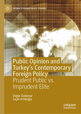 Abbildung von Özdamar / Artikoglu | Public Opinion and Turkey's Contemporary Foreign Policy | 1. Auflage | 2026 | beck-shop.de
