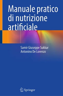 Abbildung von Sukkar / De Lorenzo | Manuale pratico di nutrizione artificiale | 1. Auflage | 2026 | beck-shop.de