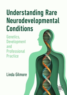 Abbildung von Gilmore | Understanding Rare Neurodevelopmental Conditions | 1. Auflage | 2026 | beck-shop.de