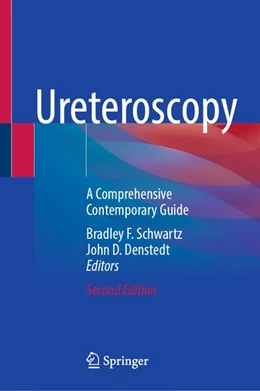 Abbildung von Schwartz / Denstedt | Ureteroscopy | 2. Auflage | 2026 | beck-shop.de