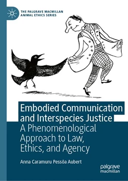 Abbildung von Caramuru Pessôa Aubert | Embodied Communication and Interspecies Justice | 1. Auflage | 2026 | beck-shop.de