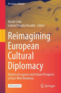 Abbildung von Colin / Decuble | Reimagining European Cultural Diplomacy | 1. Auflage | 2026 | beck-shop.de