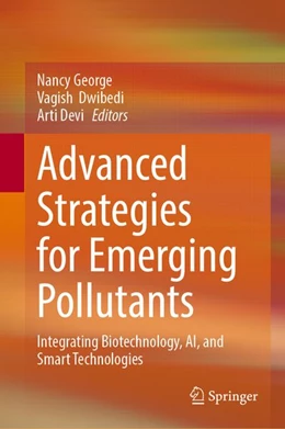 Abbildung von George / Dwibedi | Advanced Strategies for Emerging Pollutants | 1. Auflage | 2026 | beck-shop.de