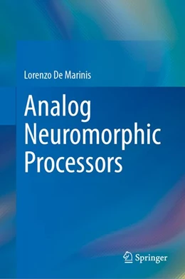 Abbildung von De Marinis | Analog Neuromorphic Processors | 1. Auflage | 2026 | beck-shop.de