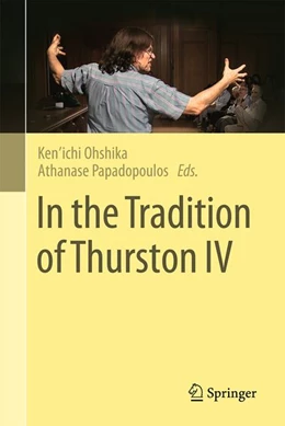 Abbildung von Ohshika / Papadopoulos | In the Tradition of Thurston IV | 1. Auflage | 2026 | beck-shop.de