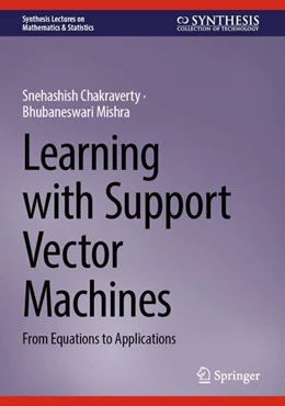 Abbildung von Chakraverty / Mishra | Learning with Support Vector Machines | 1. Auflage | 2026 | beck-shop.de