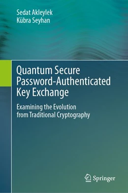 Abbildung von Akleylek / Seyhan | Quantum Secure Password-Authenticated Key Exchange | 1. Auflage | 2026 | beck-shop.de