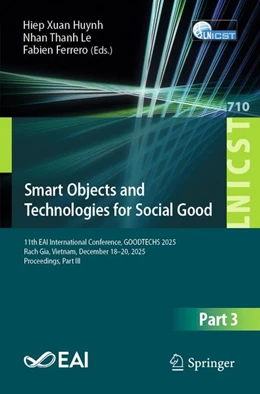 Abbildung von Huynh / Le | Smart Objects and Technologies for Social Good | 1. Auflage | 2026 | beck-shop.de