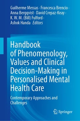 Abbildung von Messas / Bergqvist | Handbook of Phenomenology, Values and Clinical Decision-Making in Personalised Mental Health Care | 1. Auflage | 2027 | beck-shop.de
