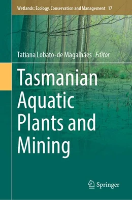 Abbildung von Lobato-de Magalhães | Tasmanian Aquatic Plants and Mining | 1. Auflage | 2026 | beck-shop.de