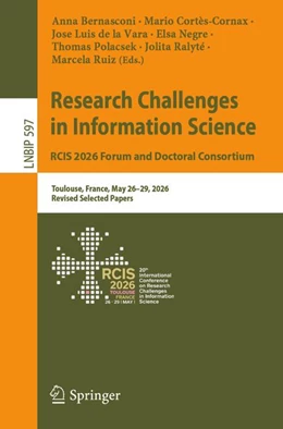 Abbildung von Bernasconi / Cortès-Cornax | Research Challenges in Information Science. RCIS 2026 Forum and Doctoral Consortium | 1. Auflage | 2026 | beck-shop.de