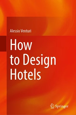 Abbildung von Venturi | How to Design Hotels | 1. Auflage | 2026 | beck-shop.de