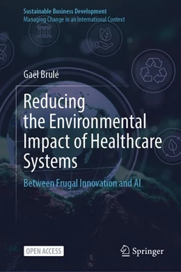 Abbildung von Brulé | Reducing the Environmental Impact of Healthcare Systems | 1. Auflage | 2026 | beck-shop.de
