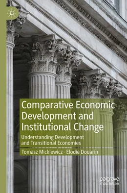 Abbildung von Mickiewicz / Douarin | Comparative Economic Development and Institutional Change | 1. Auflage | 2027 | beck-shop.de