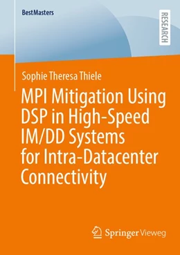 Abbildung von Thiele | MPI Mitigation Using DSP in High-Speed IM/DD Systems for Intra-Datacenter Connectivity | 1. Auflage | 2026 | beck-shop.de