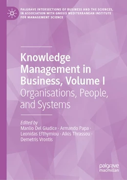 Abbildung von Del Giudice / Papa | Knowledge Management in Business, Volume I | 1. Auflage | 2027 | beck-shop.de