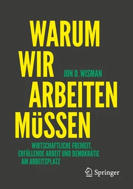 Abbildung von Wisman | Warum wir arbeiten müssen | 1. Auflage | 2027 | beck-shop.de