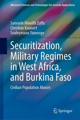 Abbildung von Minelli Zuffa / Kaunert | Securitization, Military Regimes in West Africa, and Burkina Faso | 1. Auflage | 2026 | beck-shop.de