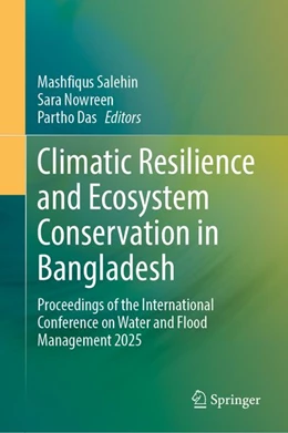 Abbildung von Salehin / Nowreen | Climatic Resilience and Ecosystem Conservation in Bangladesh | 1. Auflage | 2026 | beck-shop.de
