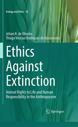 Abbildung von de Oliveira | Ethics Against Extinction | 1. Auflage | 2027 | beck-shop.de