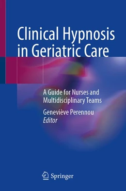 Abbildung von Perennou | Clinical Hypnosis in Geriatric Care | 1. Auflage | 2027 | beck-shop.de
