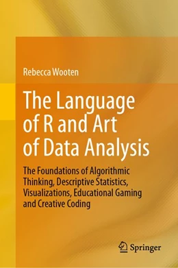 Abbildung von Wooten | The Language of R and Art of Data Analysis | 1. Auflage | 2027 | beck-shop.de