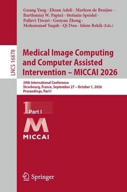 Abbildung von Yang / Adeli | Medical Image Computing and Computer Assisted Intervention – MICCAI 2026 | 1. Auflage | 2026 | beck-shop.de