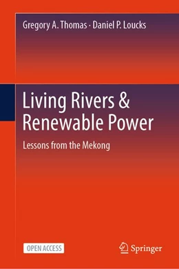 Abbildung von Thomas / Loucks | Living Rivers & Renewable Power | 1. Auflage | 2027 | beck-shop.de