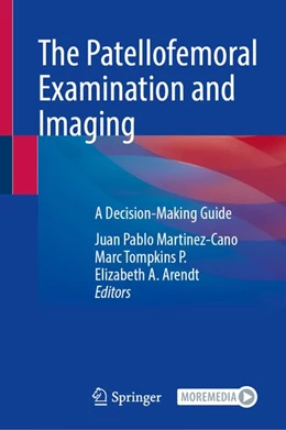 Abbildung von Martinez-Cano / Tompkins P. | The Patellofemoral Examination and Imaging | 1. Auflage | 2027 | beck-shop.de