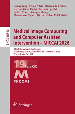 Abbildung von Yang / Adeli | Medical Image Computing and Computer Assisted Intervention – MICCAI 2026 | 1. Auflage | 2026 | beck-shop.de