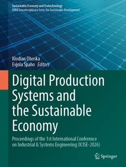 Abbildung von Dhoska / Spaho | Digital Production Systems and the Sustainable Economy | 1. Auflage | 2026 | beck-shop.de