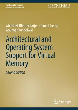 Abbildung von Bhattacharjee / Lustig | Architectural and Operating System Support for Virtual Memory | 2. Auflage | 2027 | beck-shop.de