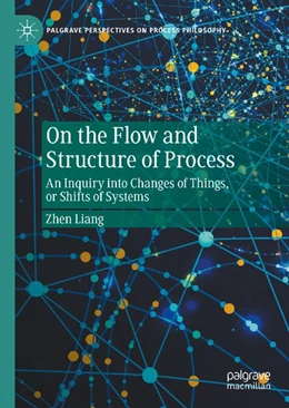Abbildung von Liang | On the Flow and Structure of Process | 1. Auflage | 2027 | beck-shop.de