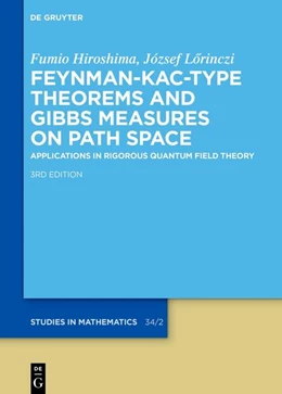 Abbildung von Hiroshima / Lorinczi | Feynman–Kac-Type Theorems and Gibbs Measures on Path Space | 3. Auflage | 2026 | 34 | beck-shop.de