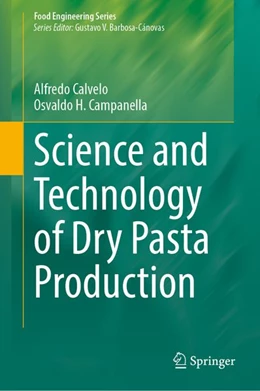 Abbildung von Calvelo / Campanella | Science and Technology of Dry Pasta Production | 1. Auflage | 2026 | beck-shop.de