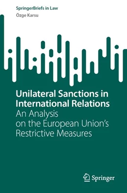 Abbildung von Karsu | Unilateral Sanctions in International Relations | 1. Auflage | 2026 | beck-shop.de