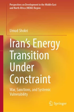 Abbildung von Shokri | Iran’s Energy Transition Under Constraint | 1. Auflage | 2027 | beck-shop.de