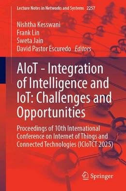 Abbildung von Kesswani / Lin | AIoT - Integration of Intelligence and IoT: Challenges and Opportunities | 1. Auflage | 2026 | beck-shop.de