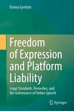 Abbildung von Gyetván | Freedom of Expression and Platform Liability | 1. Auflage | 2026 | beck-shop.de