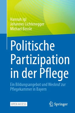Abbildung von Igl / Lichtenegger | Politische Partizipation in der Pflege | 1. Auflage | 2026 | beck-shop.de