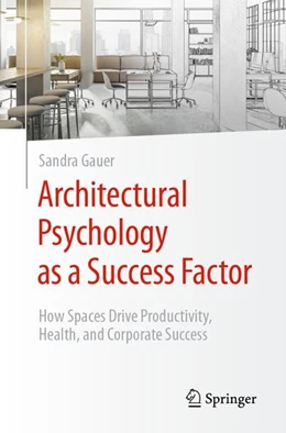 Abbildung von Gauer | Architectural Psychology as a Success Factor! | 1. Auflage | 2026 | beck-shop.de