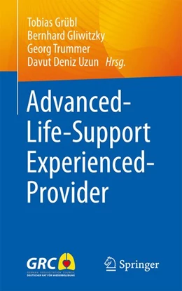 Abbildung von Grübl / Gliwitzky | Advanced-Life-Support Experienced-Provider | 1. Auflage | 2026 | beck-shop.de