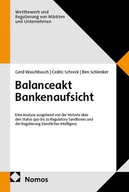 Abbildung von Waschbusch / Schreck | Balanceakt Bankenaufsicht | 1. Auflage | 2026 | 68 | beck-shop.de