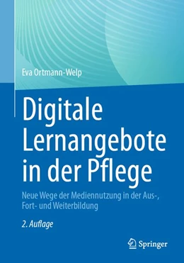 Abbildung von Ortmann-Welp | Digitale Lernangebote in der Pflege | 2. Auflage | 2026 | beck-shop.de