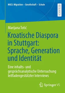 Abbildung von Totic | Kroatische Diaspora in Stuttgart: Sprache, Generation und Identität | 1. Auflage | 2026 | beck-shop.de