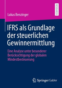 Abbildung von Benzinger | IFRS als Grundlage der steuerlichen Gewinnermittlung | 1. Auflage | 2026 | beck-shop.de