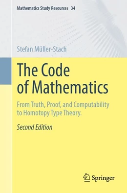 Abbildung von Müller-Stach | The Code of Mathematics | 2. Auflage | 2027 | beck-shop.de