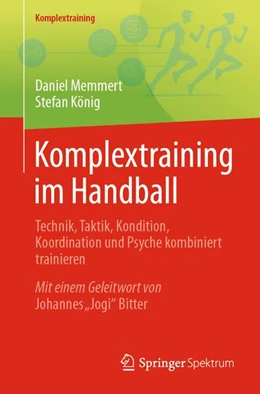 Abbildung von Memmert / König | Komplextraining im Handball | 1. Auflage | 2027 | beck-shop.de
